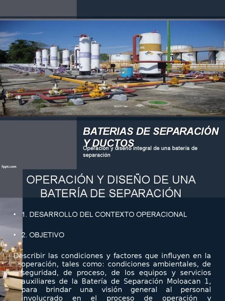 baterias de separacion - Qué es una batería en el petróleo